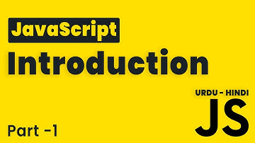JavaScript Introduction  | Lesson 1 | JavaScript Tutorial From Beginning to Advance in Hindi/Urdu