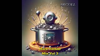 Hard Techno Mix Vol 3