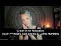 Check In for Relaxation | ASMR Whispers, Nail Sounds & Gentle Humming