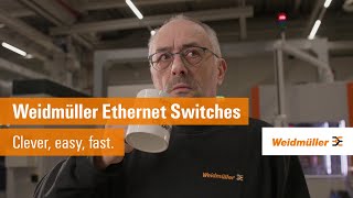 Install industrial Ethernet switches from Weidmüller - Clever, easy, fast.