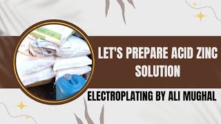 let's prepare acid zinc solution