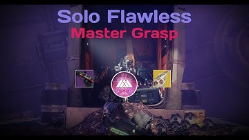 Solo Flawless Master Grasp of Avarice | Warlock | Ash & Iron
