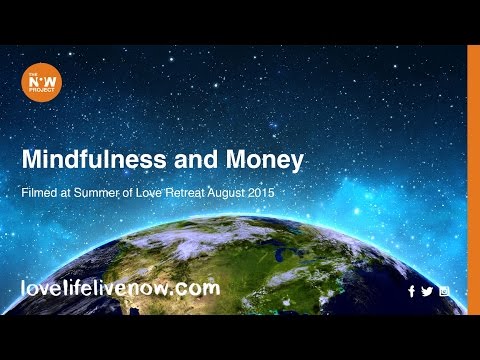 Mindfulness and Money The Now Project