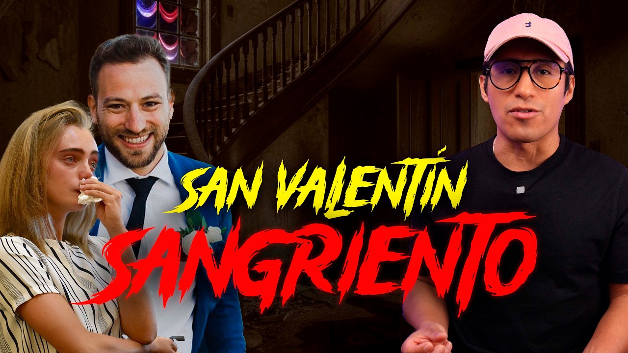 SAN VALENTÍN SANGRIENTO