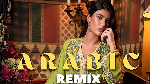 Arabic Remix Song - Best Remix Music - Bass Boosted Remix - Arabic Mix - 2022 Arabic Remix