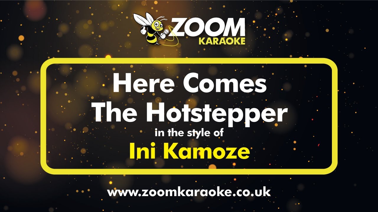 Ini Kamoze - Here Comes The Hotstepper - Karaoke Version from Zoom Karaoke