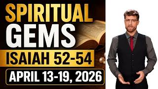 SPIRITUAL GEMS | APRIL 13-19 2026 | ISAIAH 52-54 MIDWEEK MEETING | JEHOVAH'S WITNESSES