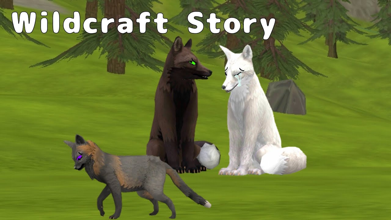 Sad Story) |Wildcraft| Happy ending💕
