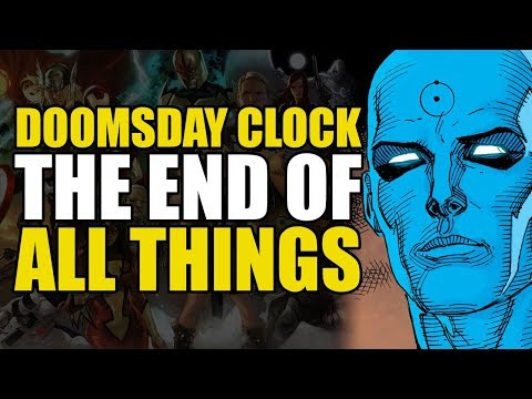 doomsday-clock-part-11:-the-end-of-all-things-|-comics-explained