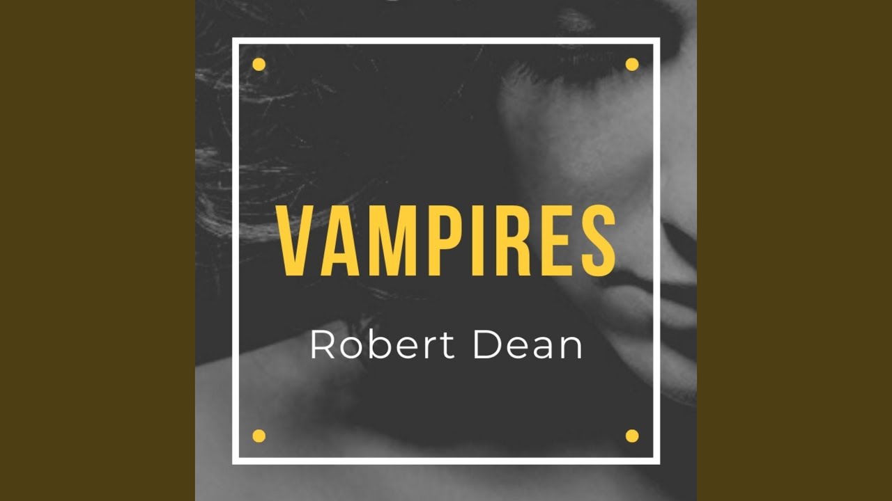 Watch Vampires on YouTube Watch Vampires on YouTube
