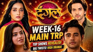 Dangal TV Week 16 Main BARC TRP - Rimjhim, Ishq Junooni,Tose Naina Milaike 2,Pati Brahmachari Anaadi