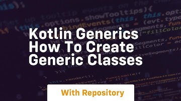 kotlin generics how to create generic classes