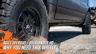 AGILE OFFROAD  OVERLANDER HD  WHY YOU NEED THIS WHEEL!