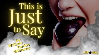 Litpoetry: 'This is just to say' by William Carlos Williams