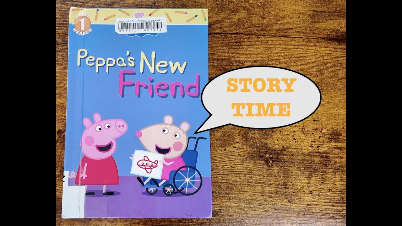STORY TIME: Peppa's New Friend