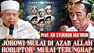 Bongkar Abis ‼️KH SYUKRON MA'MUN || Koruptor Koruptor Sudah Mulai Terungkap