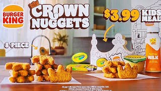 BURGER KING COMMERCIAL 2026 | BURGER KING CROWN NUGGETS (8-PIECE) CROWN NUGGETS KIDS MEAL ($3.99)