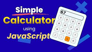 Simple Calculator made using JavaScript