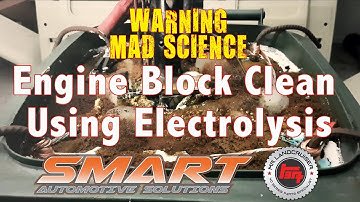 Engine Block Clean Using Electrolysis   SMART Automotive Solutions - Mad Science