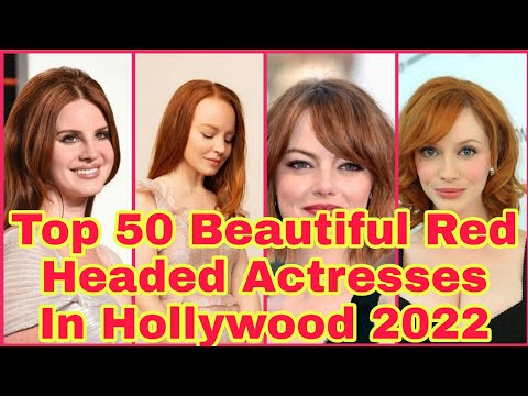 Top 50 Most Beautiful_ Red Headed _Red Hair_Actresses_In Hollywood Actresses _2022 _Most 50 Red Hair