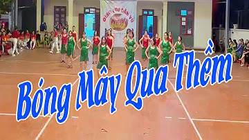 Dân vũ bài:Bóng Mây Qua Thềm  - CLB Tổ 2- Giao lưu tại Tổ 6 - P.Thọ Xươn | Bắc Giang Quê Tôi