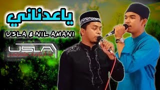 Shalawat Ya adnani      Usla U0026 Nil Amani