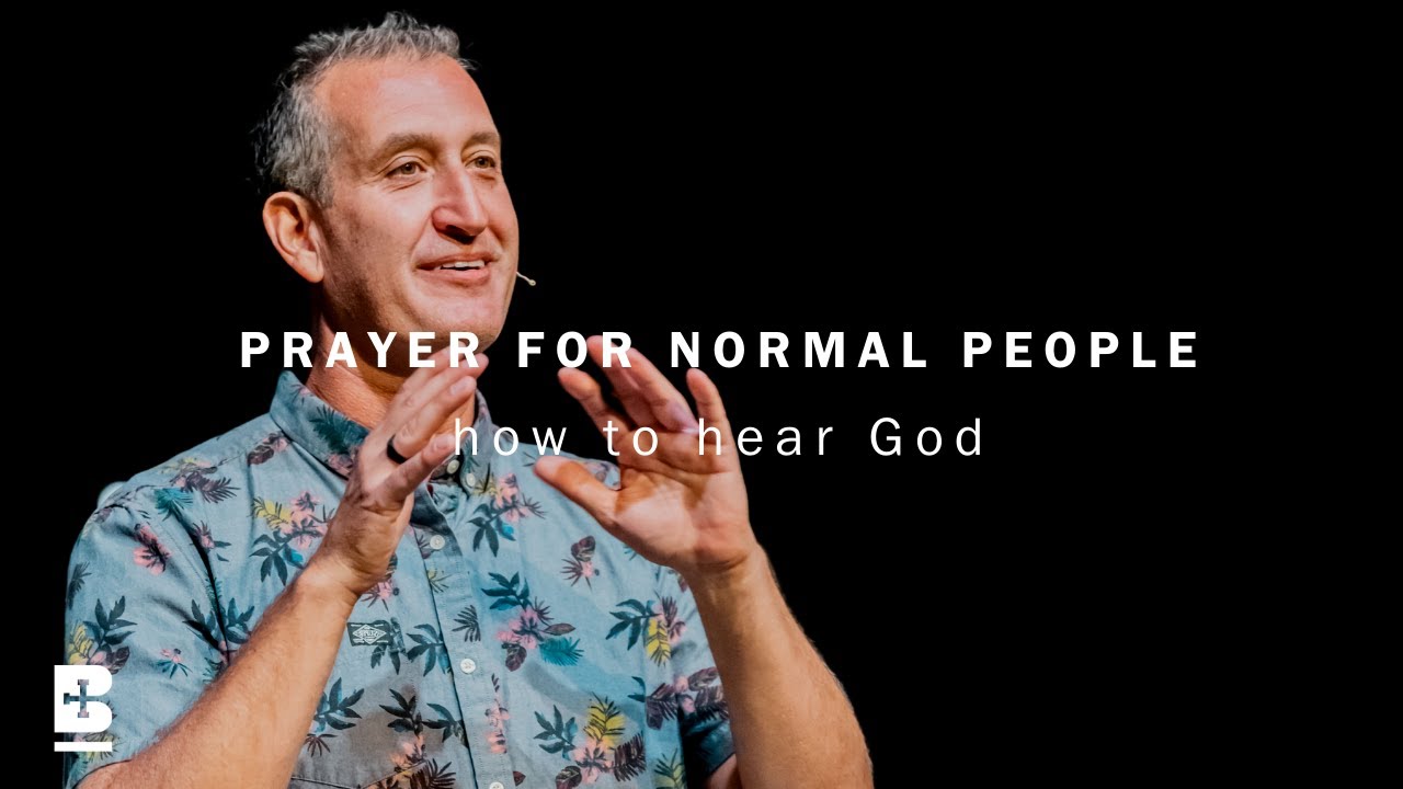 Prayer for Normal People: How to Hear God/ Brock Morgan