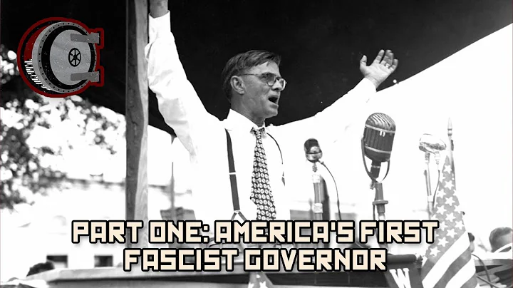 Part One: America's First Fascist Governor | BEHIND THE BASTARDS