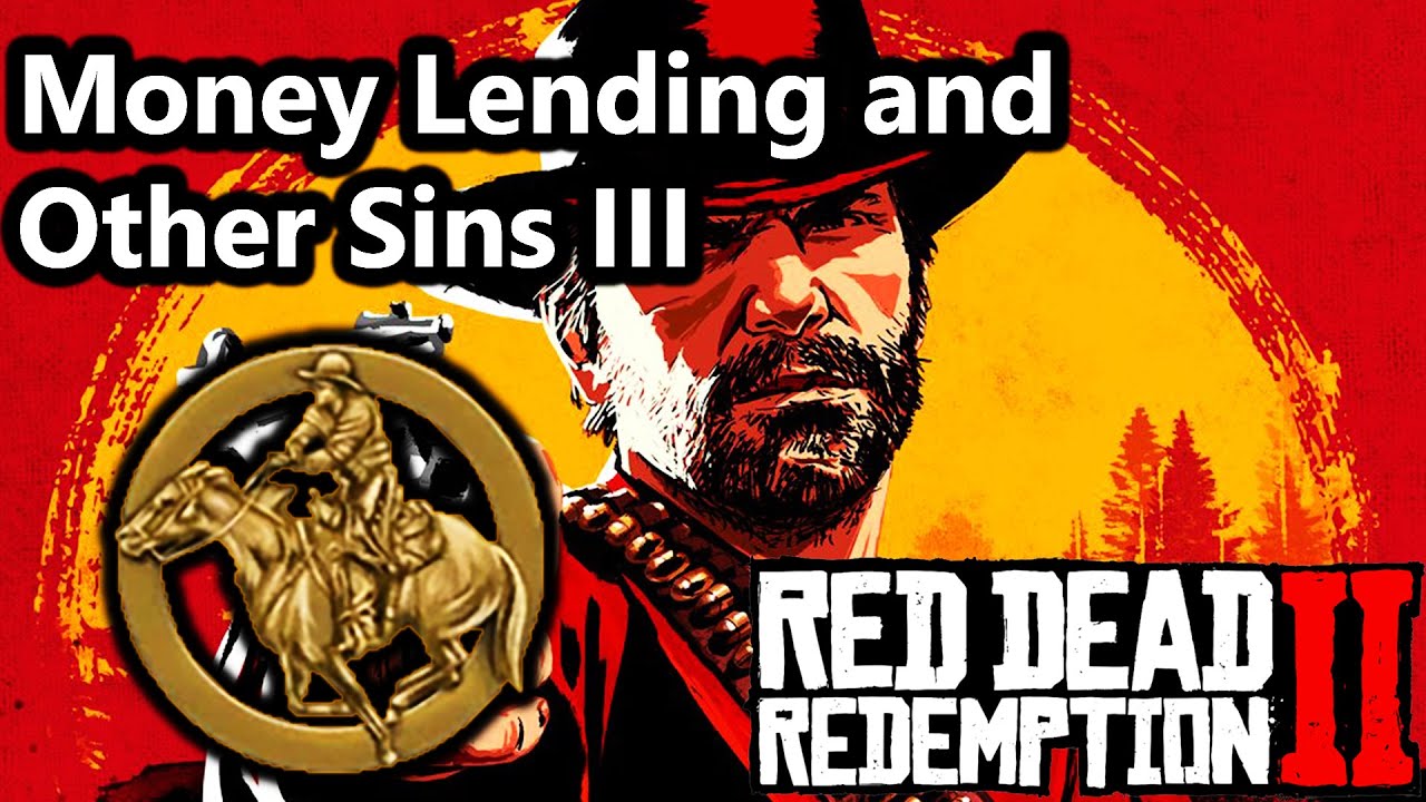 Money Lending and Other Sins III Gold Medal Run Red Dead Redemption 2