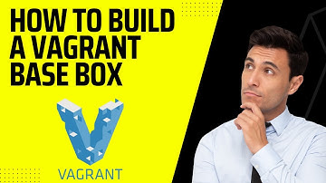 How to build a Vagrant Base Box on your Local Machine | Copy Vagrant Image on your Local Machine