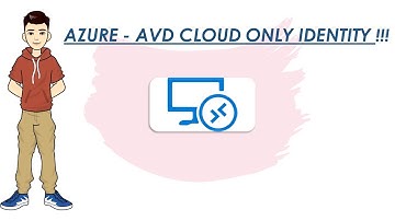 Azure - AVD Deployment with Cloud only Identity !!!