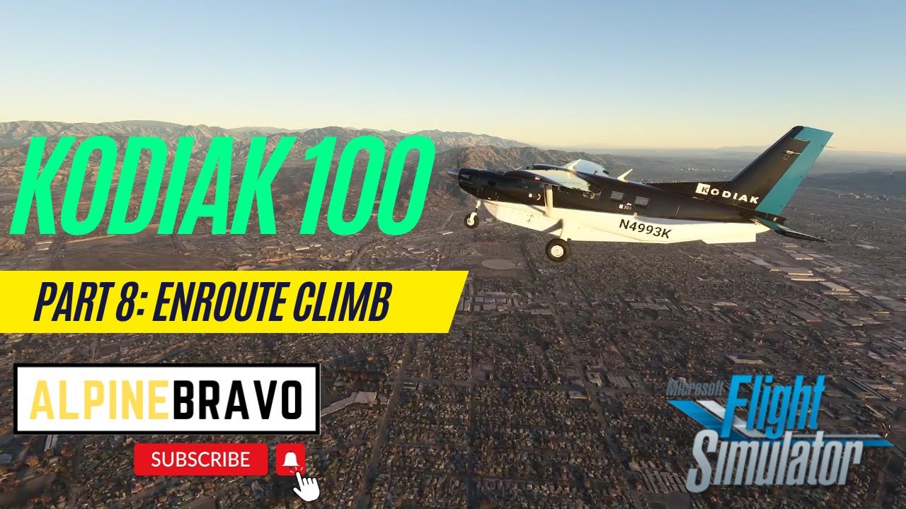 How to fly the Kodiak 100 | Part 8: Max Performance and Cruise Climbs
