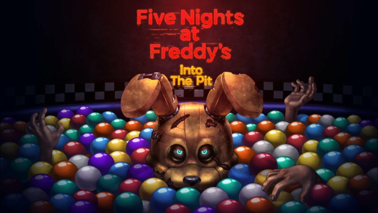 Fnaf into the pit game soundtrack leak ambience youtube