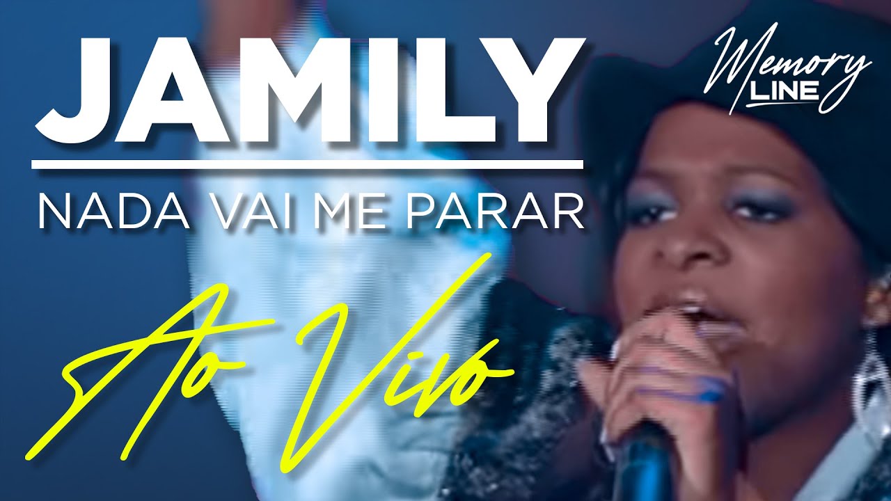 Jamily - Nada Vai Me Parar (Ao Vivo)