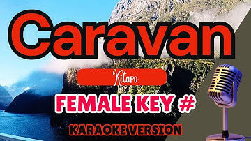 CARAVAN (Female Karaoke) Kitaro