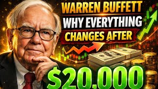“Warren Buffett: Why Everything Changes After $20,000”