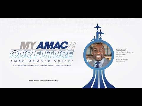 My AMAC–Our Future: A Message from AMAC Membership Committee Chair Tosin Kasali