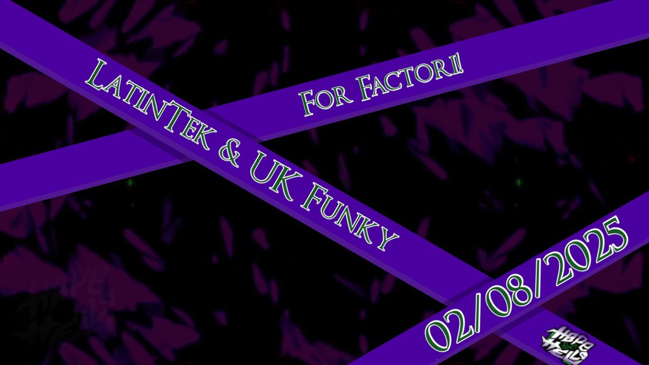 Watch LatinTek & UKFunky For Factori - 02-08-2025 on YouTube Watch LatinTek & UKFunky For Factori - 02-08-2025 on YouTube