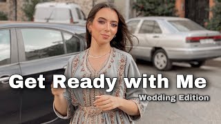 Get Ready With for a wedding (I did my aunt makeup) عرس مغربي