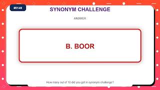 Synonym Challenge #0149 | Similar Words Quiz Practice