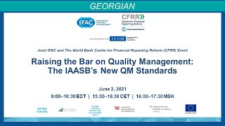 Georgian: Raising the Bar on Quality Management: The IAASB’s New QM Standards