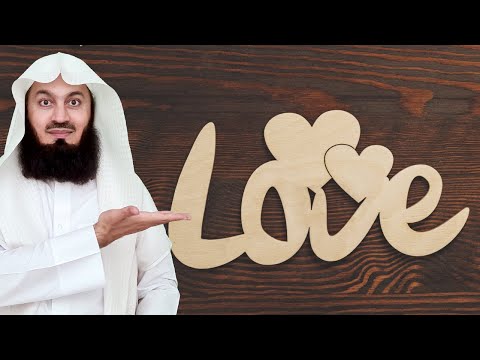 Love for the sake of Allah - Mufti Menk