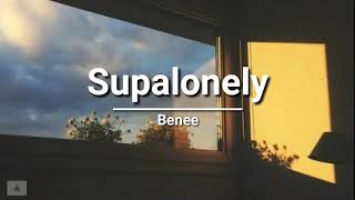 Benee - Supalonely (lyrics)