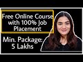 Free Online Course with 100% Job Placement for all Undergraduates & Graduates : Pay After Placement
