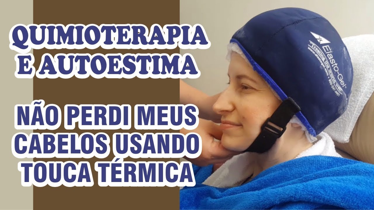Quimioterapia e autoestima. Não perdi meus cabelos usando touca térmica ...