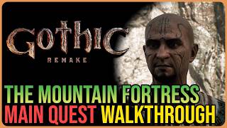 The Focus at The Mountain Fortress – Gothic 1 REMAKE