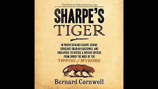 Sharpe's Tiger: The Siege of Seringapatam, 1799 by Bernard Cornwell | Full Audiobook
