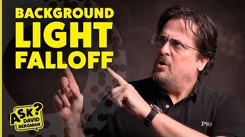 Background Light Falloff - Ask David Bergman