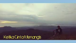 Download Lagu Ketika Cinta Menangis