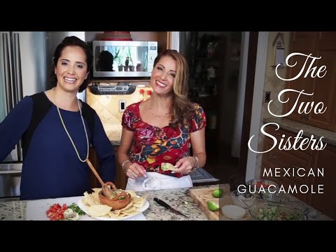 The Two Sisters Ep. 4 | Mexican Guacamole